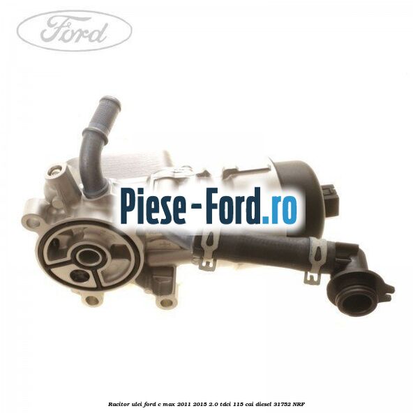 Prezon racitor ulei Ford C-Max 2011-2015 2.0 TDCi 115 cai diesel